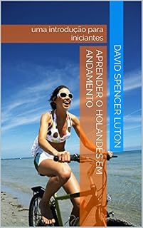 Livro Aprender o holandês em andamento: uma introdução para iniciantes