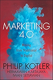 Marketing 4.0: Moving from Traditional to Digital