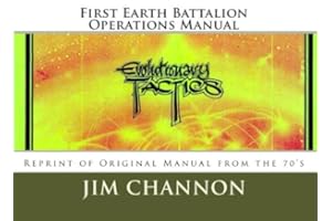 First Earth Battalion Operations Manual: Reprint of Original Manual from the 70's