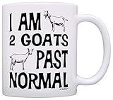 Goat Farmer Gifts I Am 2 Goats Past Normal Goat
