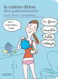Le  cahier détox des paresseuses