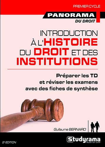 Introduction à l'histoire du droit et des institutions (Panorama du droit) (French Edition) by GUILLAUME BERNARD