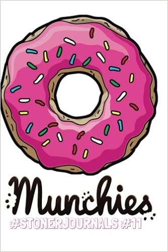 Stonerjournals 11 Munchies 4 Friendly Journals To Record Your Thoughts Ideas Sketches Volume 11 Journals Stoner Amazon Com Books