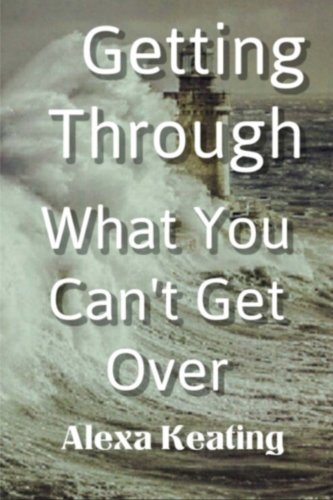 [Book] Getting Through What You Can't Get Over P.D.F