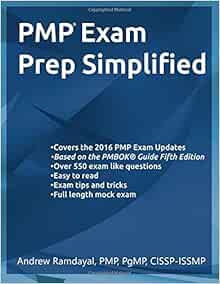 Pmp Examp Prep Simplified: The Easy Guide: Ramdayal, Andrew N.: 9781545322789: Books - Amazon
