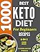 KETO DIET: The comprehensive keto diet guide: 1000 most delicious ketogenic recipes, 14-day meal plan, ketogenic diet food list, tips for success plus so much more!