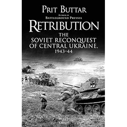 Retribution: The Soviet Reconquest of Central Ukraine, 1943