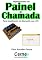 Livro Implementando um Painel  de Chamada Para atendimento via Bluetooth com o VB