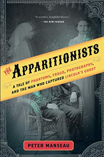 Apparitionists by Peter Manseau