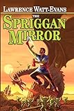 The Spriggan Mirror: A Legend of Ethshar