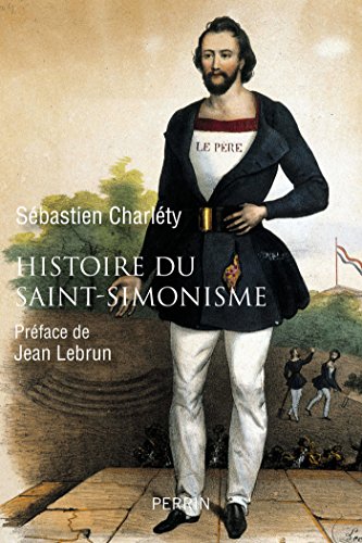 Histoire du Saint-simonisme (French Edition) by Sébastien CHARLETY