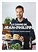 La cuisine de Jean-Philippe : Ses 100 meilleures recettes véganes by 