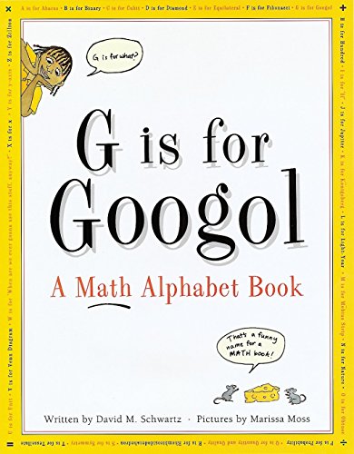 G Is for Googol: A Math Alphabet Book