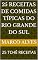Livro 25 RECEITAS DE COMIDAS TÍPICAS DO RIO GRANDE DO SUL: 25 TCHÊ RECEITAS