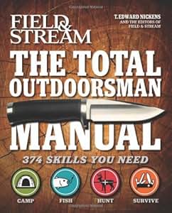 Amazon.com: The Total Outdoorsman Manual (Field & Stream