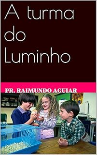 Livro A turma do Luminho