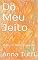 Livro Do Meu Jeito: Tomás & Maia - Livro Um