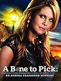 A Bone to Pick: An Aurora Teagarden Mystery