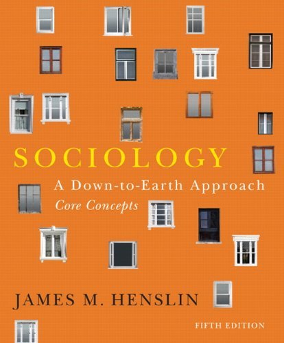 Sociology: A Down-to-earth Approach Core Concepts 1256609692 Book Cover
