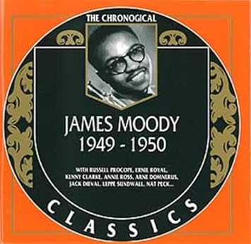 Image result for james moody classics 1949-1950