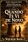 Livro Quando Te Vi de Novo