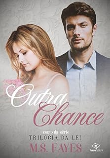 Livro Outra Chance: Conto da Trilogia da Lei