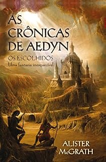 Livro As crônicas de Aedyn - Os escolhidos