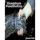 Quantum Prosthetics