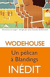 Un  pélican à Blandings