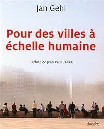 Pour des villes à échelle humaine