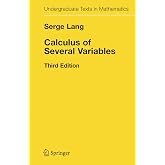 Calculus of Several Variables (Undergraduate Texts in Mathematics)