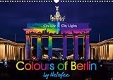 Colours of Berlin 2020: A very special sightseeing tour through Berlin (Calvendo Places) by