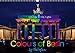 Colours of Berlin 2020: A very special sightseeing tour through Berlin (Calvendo Places) by