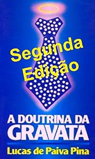 Livro A Doutrina da Gravata: Segunda Edição