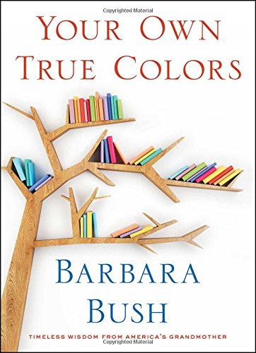 Read Your Own True Colors: Timeless Wisdom from America's Grandmother EPUB
