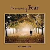 Overcoming Fear