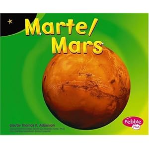 Marte / Mars (Exploremos la Galaxia / Exploring the Galaxy) (Multilingual Edition)