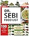 DR. SEBI FOOD LIST: Alkaline Reference Book for Vegetables, Grains, Spices, Beverages and 97 More!