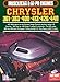 Chrysler 361/383/400/413/426/440 Hi-Po (Musclecar and Hi-Po Engine Series)