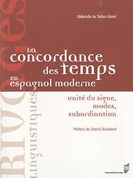 La  concordance des temps en espagnol moderne