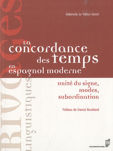 La  concordance des temps en espagnol moderne