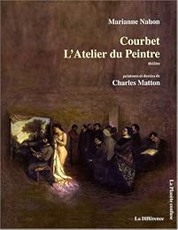 Courbet, l'atelier du peintre