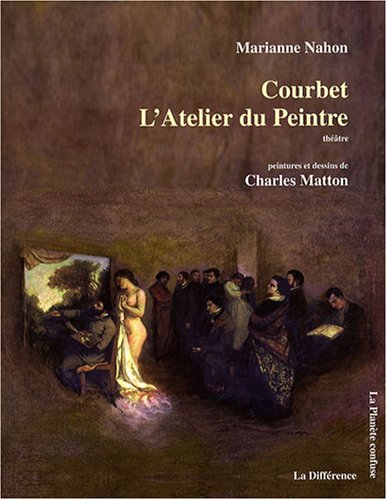Courbet, l'atelier du peintre