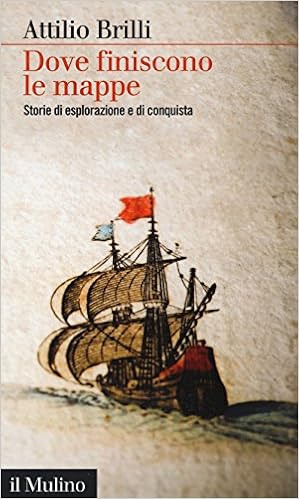 Attilio Brilli - Dove finiscono le mappe (2012)
