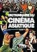 dictionnaire du cinéma asiatique by 
