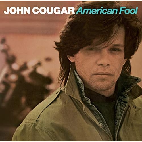 John Cougar Mellencamp - American Fool