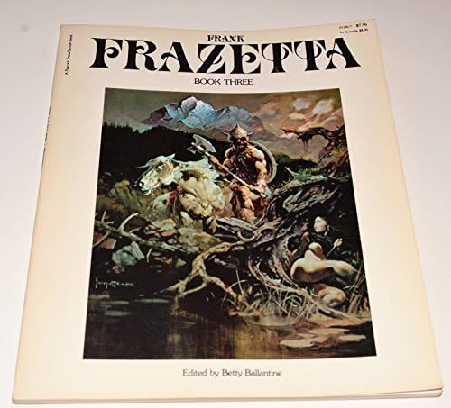 The Fantastic Art of Frank Frazetta: BALLANTINE, Betty