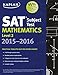 Kaplan SAT Subject Test Mathematics Level 2 2015-2016 (Kaplan Test Prep)
