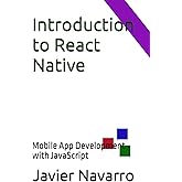 Introduction to React Native: Mobile App Development with JavaScript