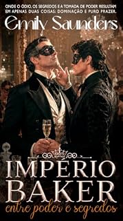 Livro IMPÉRIO BAKER: ENTRE PODER E SEGREDOS